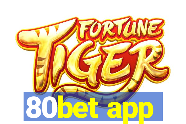 80bet app